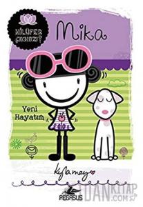 Mika: Yeni Hayatım
