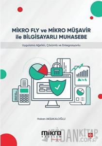 Mikro Fly ve Mikro Müşavir ile Bilgisayarlı Muhasebe