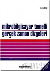 Mikrobilgisayar Temelli Gerçek Zaman Dizgeleri