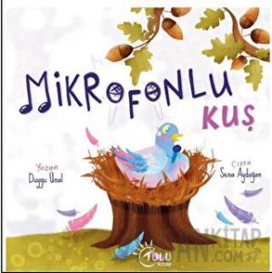 Mikrofonlu Kuş