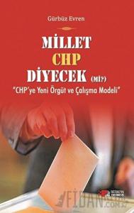 Millet CHP Diyecek Mi ?