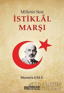 Milletin Sesi İstiklal Marşı