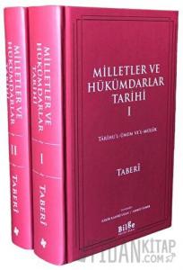 Milletler ve Hükümdarlar Tarihi Tarihu’l-ümem ve’l-mülük (2 cilt) (Ciltli)