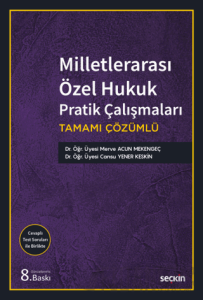 Milletlerarası Özel Hukuk Pratik Çalışmaları