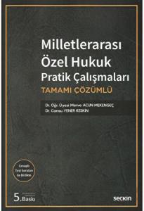 Milletlerarası Özel Hukuk Pratik Çalışmaları