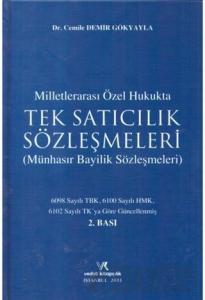 Milletlerarası Özel Hukukta Tek Satıcılık Sözleşmeleri (Ciltli)