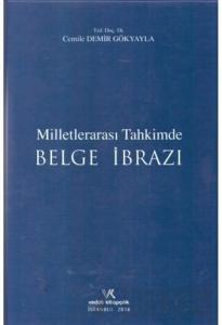 Milletlerarası Tahkimde Belge İbrazı (Ciltli)