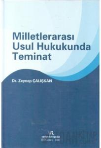 Milletlerarası Usul Hukukunda Teminat (Ciltli)