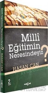 Milli Eğitimin Neresindeyiz?