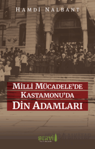 Milli Mücadele’de Kastamonu’da Din Adamları