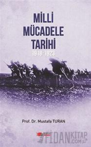 Milli Mücadele Tarihi 1918 - 1923