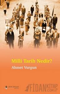 Milli Tarih Nedir?