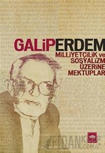 Milliyetçilik ve Sosyalizm Üzerine Mektuplar