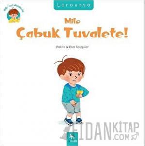 Milo Çabuk Tuvalete!