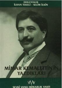 Mimar Kemalettin'in Yazdıkları