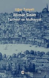 Mimar Sinan Tarihsel ve Muhayyel