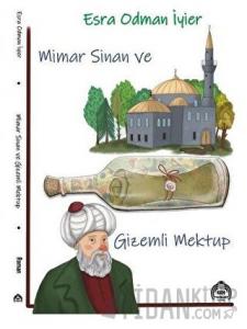 Mimar Sinan ve Gizemli Mektup