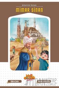 Mimarinin Sultanı Mimar Sinan