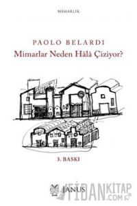 Mimarlar Neden Hala Çiziyor?