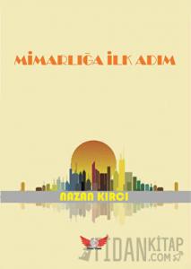 Mimarlığa İlk Adım