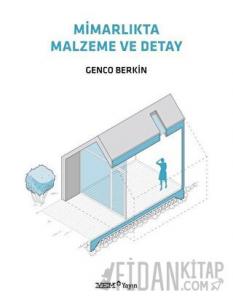 Mimarlıkta Malzeme ve Detay