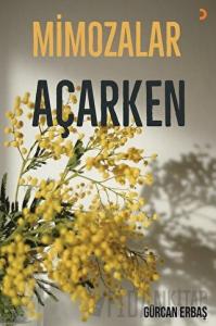 Mimozalar Açarken