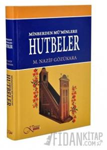 Minberden Mü'minlere Hutbeler (Ciltli)