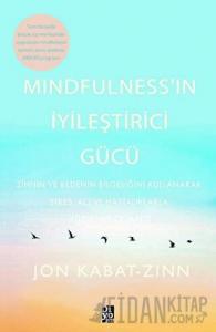 Mindfulness’in İyileştirici Gücü
