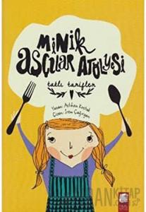 Minik Aşçılar Atölyesi - Tatlı Tarifler