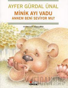 Minik Ayı Vadu Annem Beni Seviyor mu?