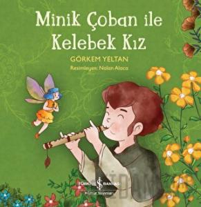 Minik Çoban ile Kelebek Kız