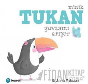 Minik Tukan Yuvasını Arıyor