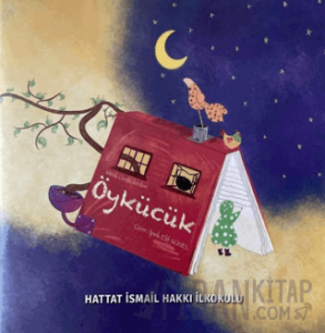 Minik Üreticilerden Öykücükler