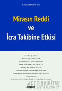 Mirasın Reddi ve İcra Takibine Etkisi