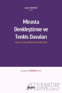 Mirasta Denkleştirme ve Tenkis Davaları (Ciltli)