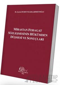 Mirastan Feragat Sözleşmesinin Hükümden Düşmesi ve Sonuçları