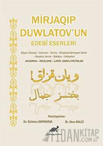 Mirjaqip Duwlatov'un Edebi Eserleri (Ciltli)
