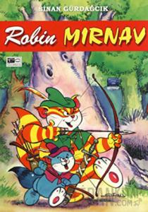 Mırnav 3: Robin Mırnav