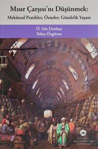 Mısır Çarşısı'nı Düşünmek