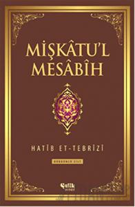 Mişkatu'l Mesabih 4. Cilt (Ciltli)