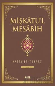 Mişkatu'l Mesabih 6. Cilt (Ciltli)