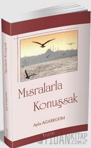 Mısralarla Konuşsak