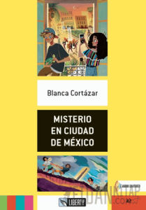 Misterio En Ciudad De México (Lecturas Liberty) A2