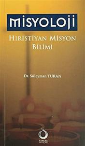 Misyoloji Hıristiyan Misyon Bilimi