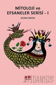 Mitoloji ve Efsaneler Serisi - 1