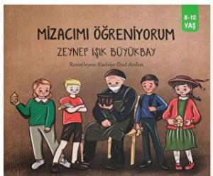 Mizacımı Öğreniyorum (8-12 Yaş)