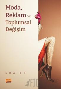 Moda, Reklam ve Toplumsal Değişim