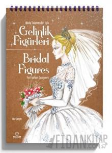 Moda Tasarımcıları İçin Gelinlik Figürleri