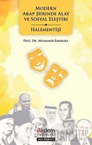 Modern Arap Şiirinde Alay ve Sosyal Eleştiri - Halementişi