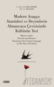 Modern Arapça Atasözleri ve Deyimlerin Almancaya Çevirisinde Kültürün Yeri